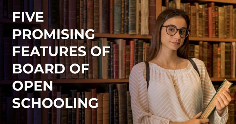 Five Promising Features of Board of Open Schooling