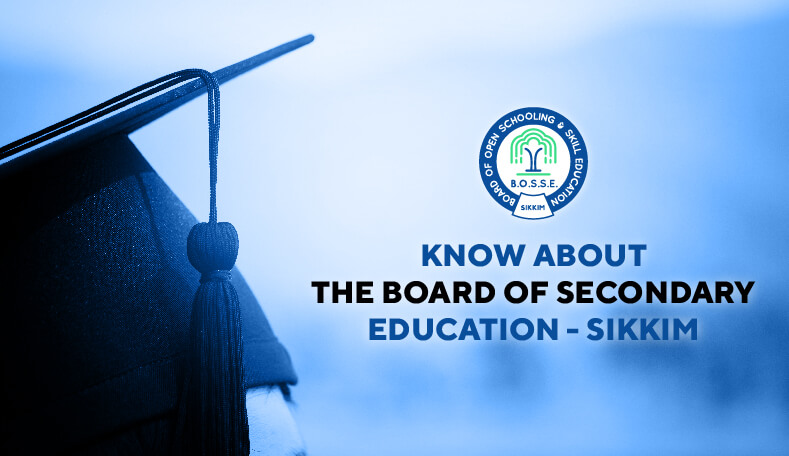 Know About the Board of Secondary Education - Sikkim