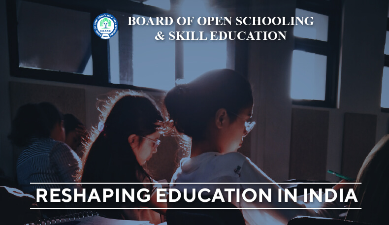 Open School Board, BOSSE – Reshaping Education in India