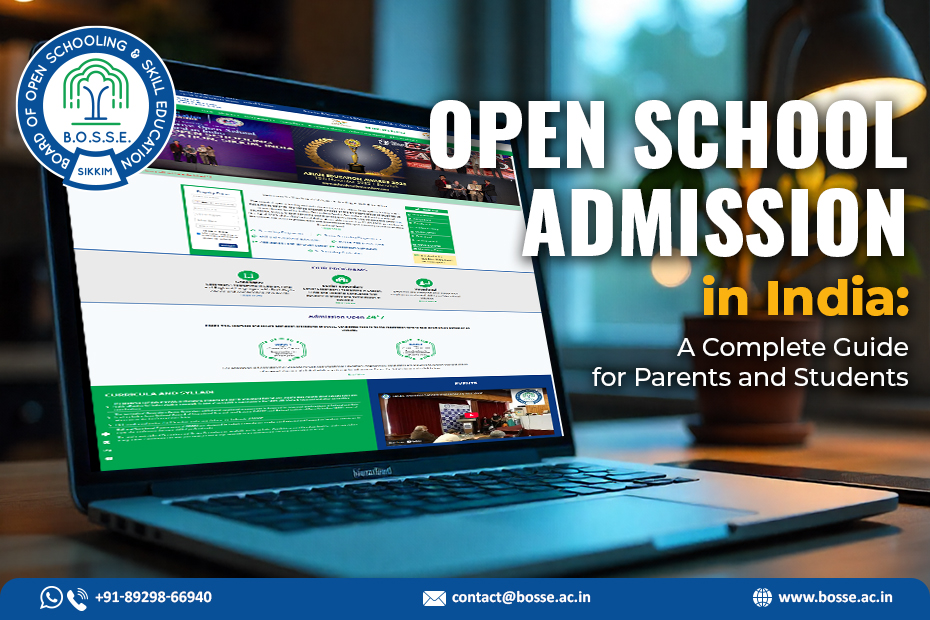 Open School Admission in India: A Complete Guide for Parents and Students